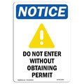 Signmission OSHA Sign, 14" H, 10" W, Aluminum, NOTICE Do Not Enter Sign With Symbol, Portrait, 1014-V-15440 OS-NS-A-1014-V-15440